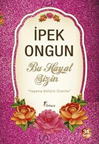 Bu Hayat Sizin Yasama Kültürü Üzerine