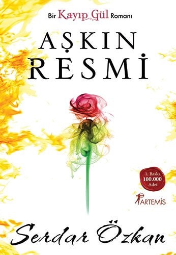 Aşkın resmi bir Kayıp gül romanı