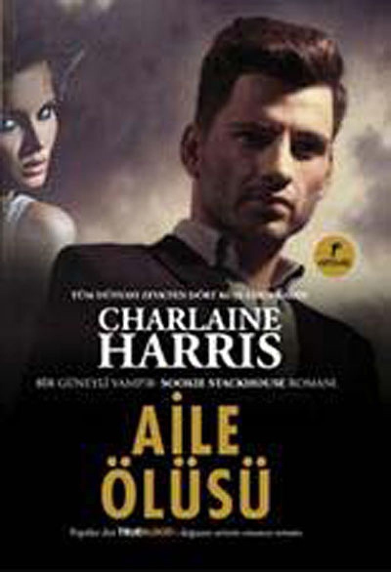 Aile Olusu - Sookie Stackhouse serisi 10.Kitap