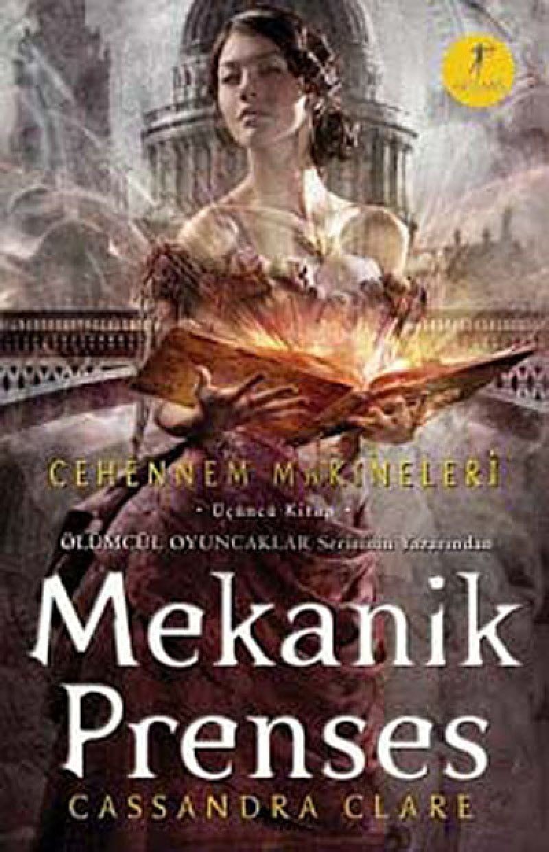 Mekanik Prenses Cehennem Makineleri Ücüncü Kitap