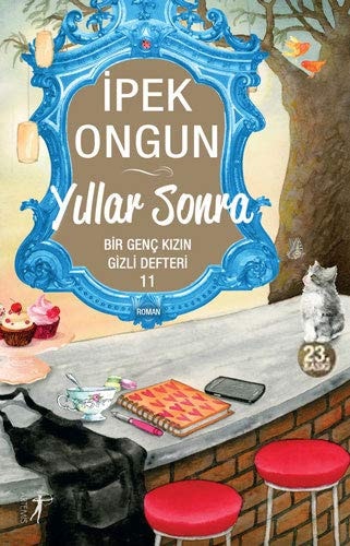 Yillar Sonra Bir Genc Kizin Gizli Defteri 11