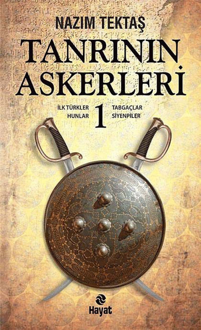 Tanrinin Askerleri 1 Ilk Türkler, Hunlar, Tabgaclar, Siyenpiler