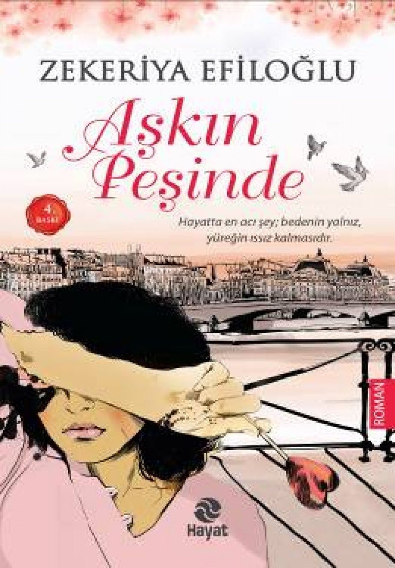 Askin Pesinde Hayatta En Aci Sey Bedenin Yalniz, Yüregin Issiz Kalmasidir