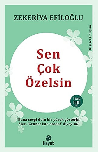Sen Cok Özelsin Bana sevgi dolu bir yürek gösterin. Size, Cennet iste orada diyeyim