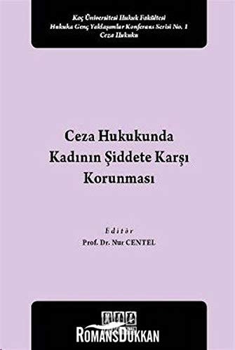 Ceza hukukunda kadının şiddete karşı korunması