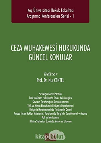 Ceza Muhakemesi hukukunda güncel konular