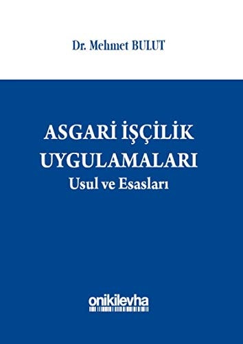 Asgari işçilik uygulamaları, usul ve esasları