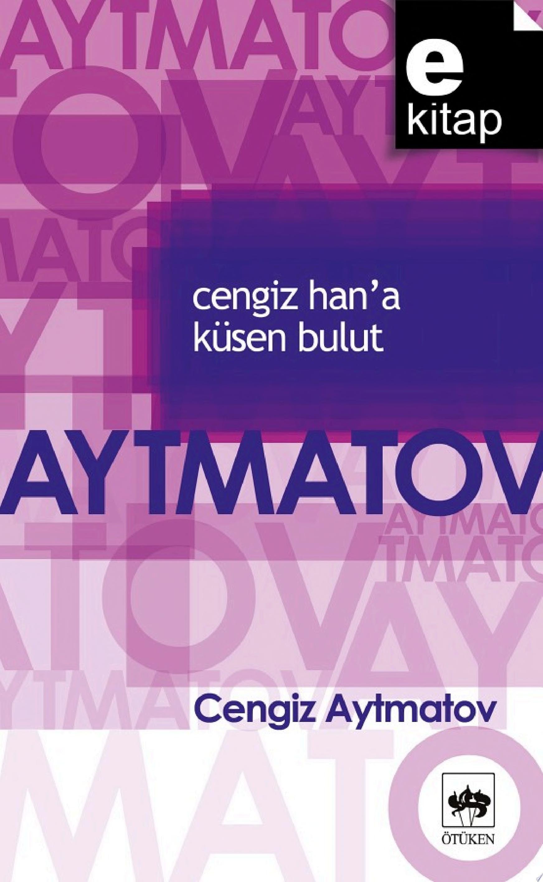 Cengiz Han'a Küsen Bulut