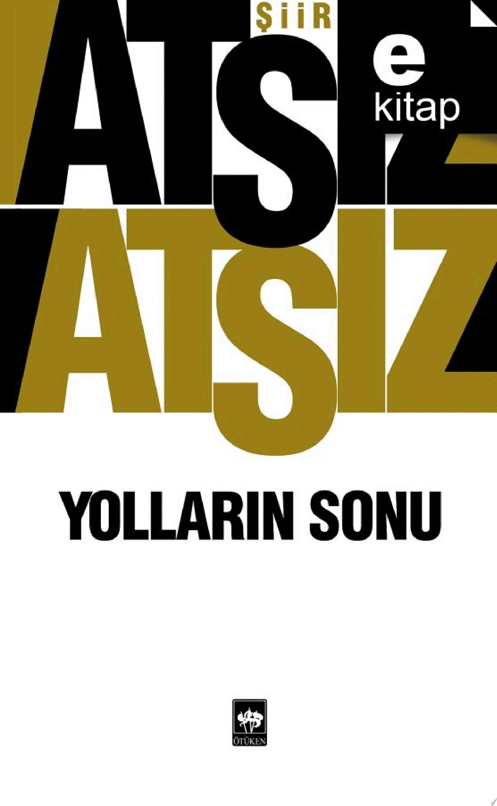 Yolların Sonu