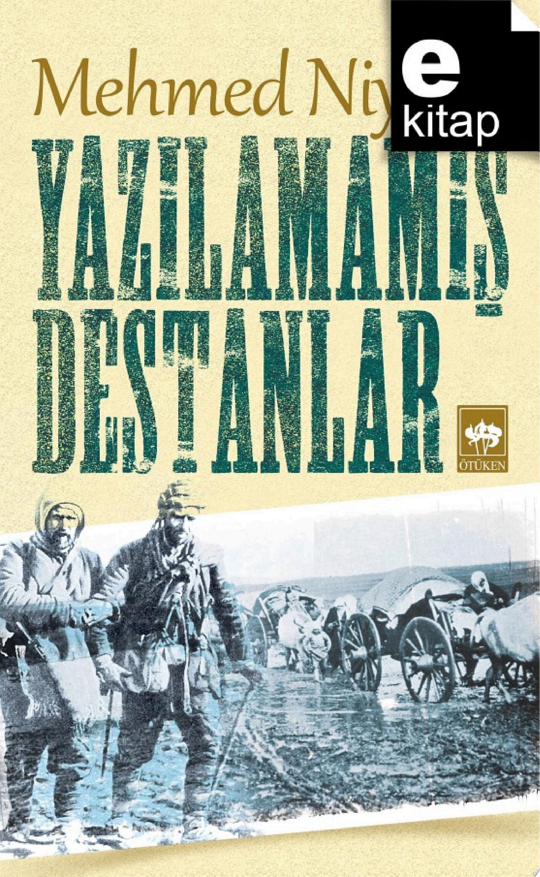Yazılamamış destanlar roman