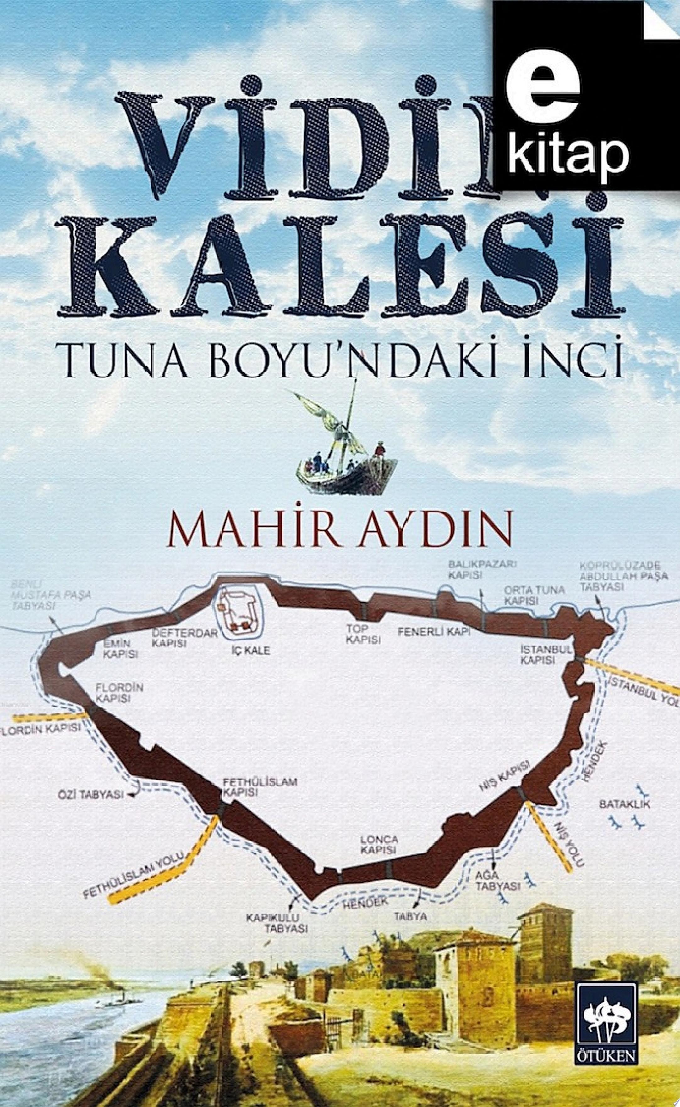 Vidin Kalesi Tuna Boyu'ndaki İnci