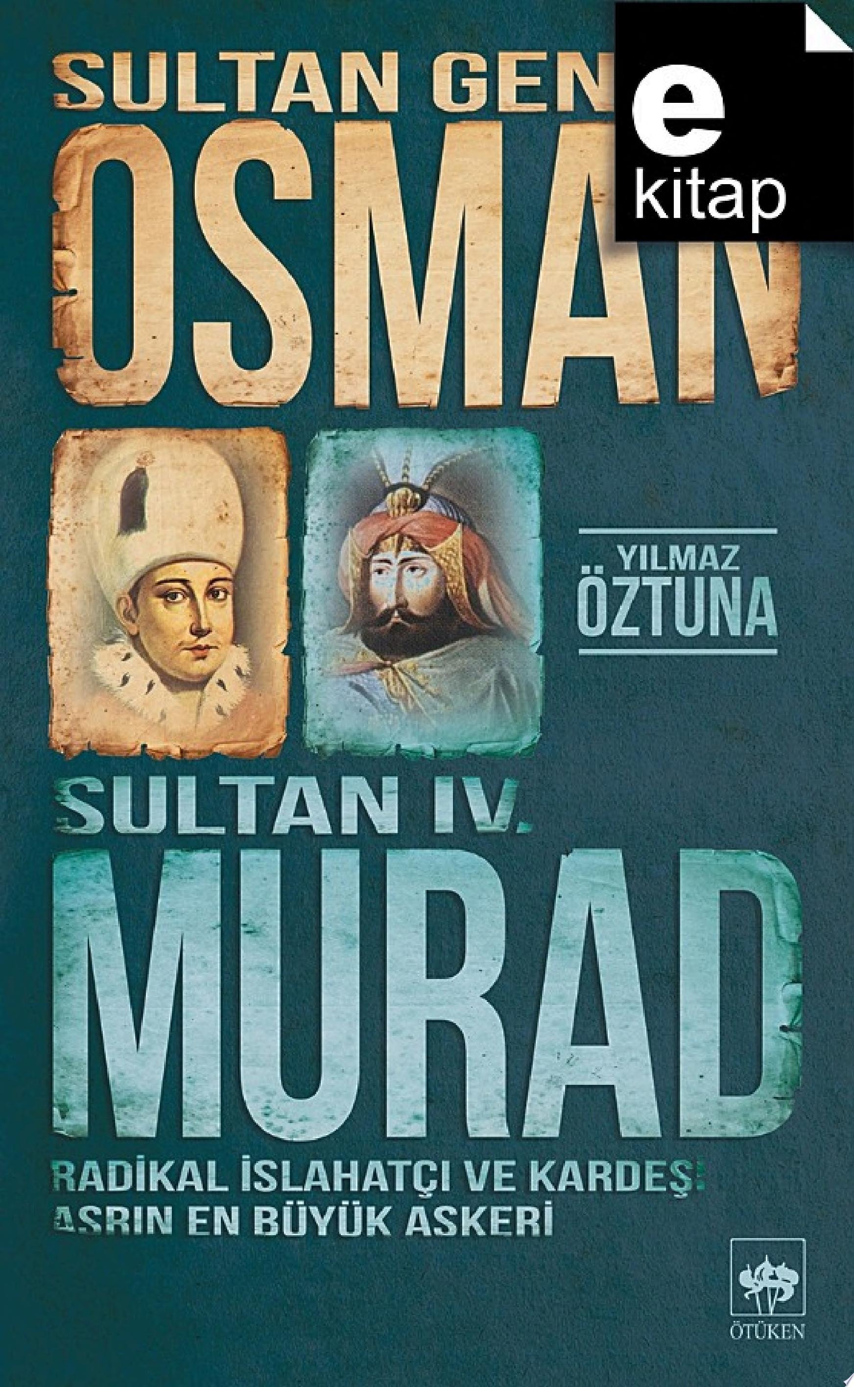 Sultan Genç Osman ve Sultan IV. Murad