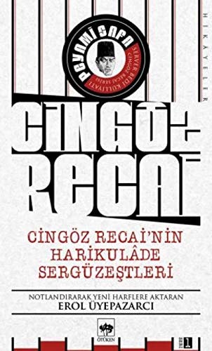 Cingöz Recai'nin harikulâde sergüzeştleri