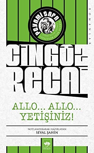 Allo... Allo... Yetisiniz Cingöz Recai