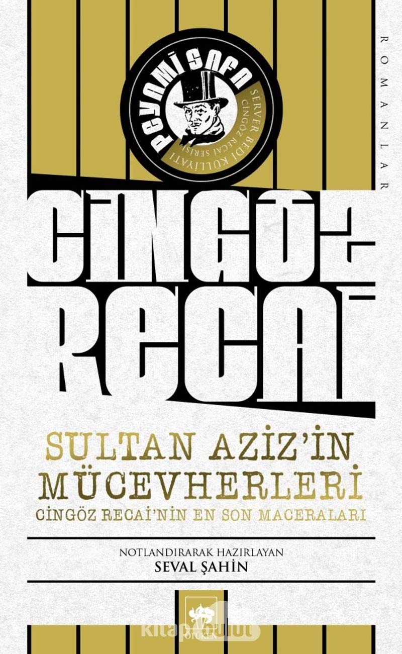 Cingöz Recai Sultan Aziz'in mücevherleri. Cingöz Recai'nin en son maceraları