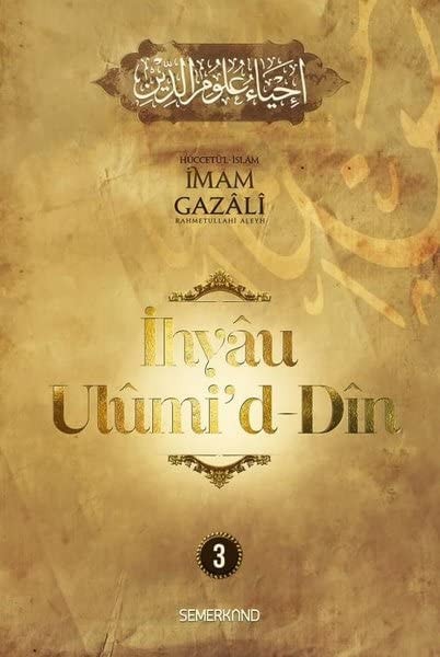 Ihyaü Ulumid Din - 3. Cilt
