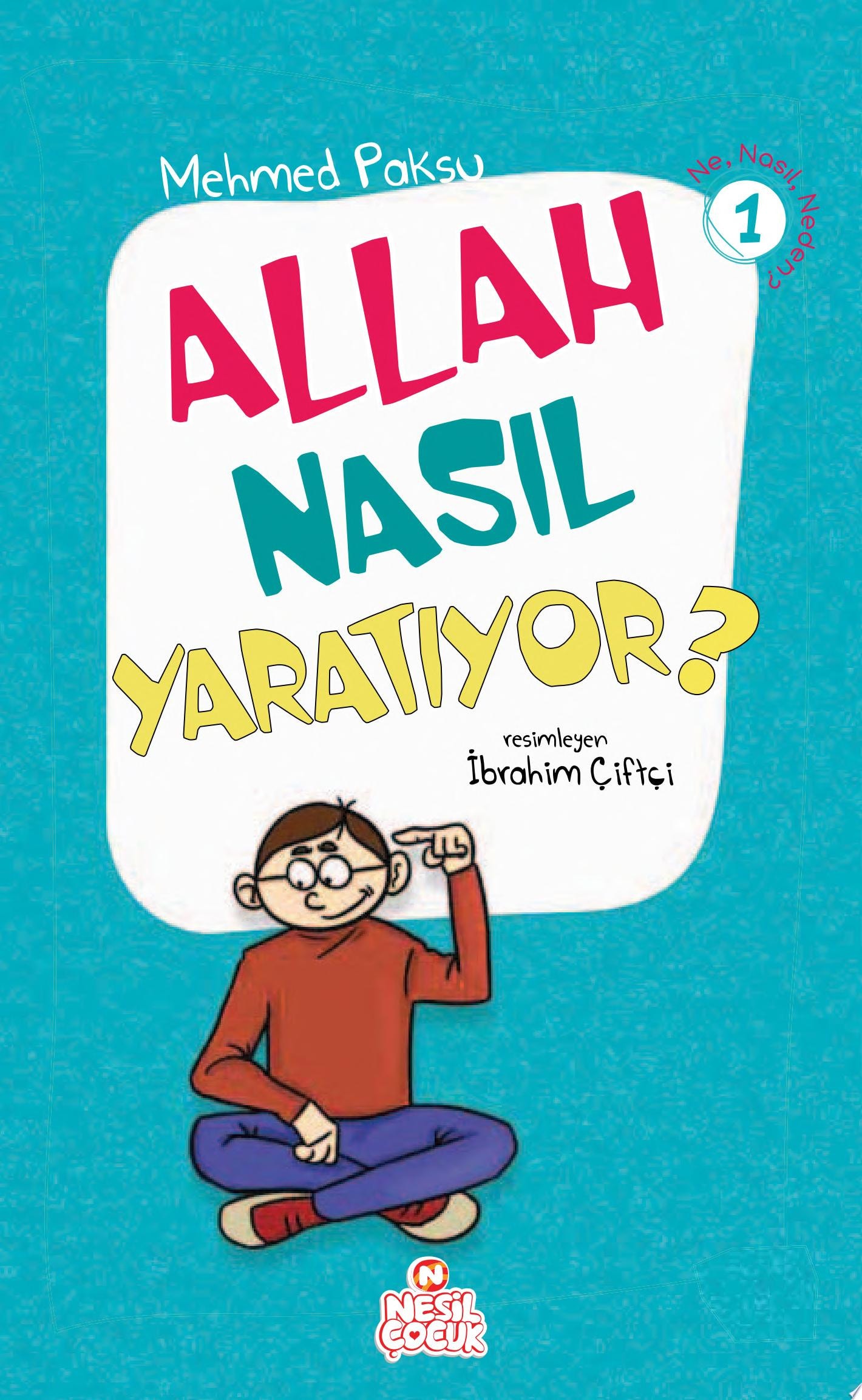 Allah Nasıl Yaratıyor