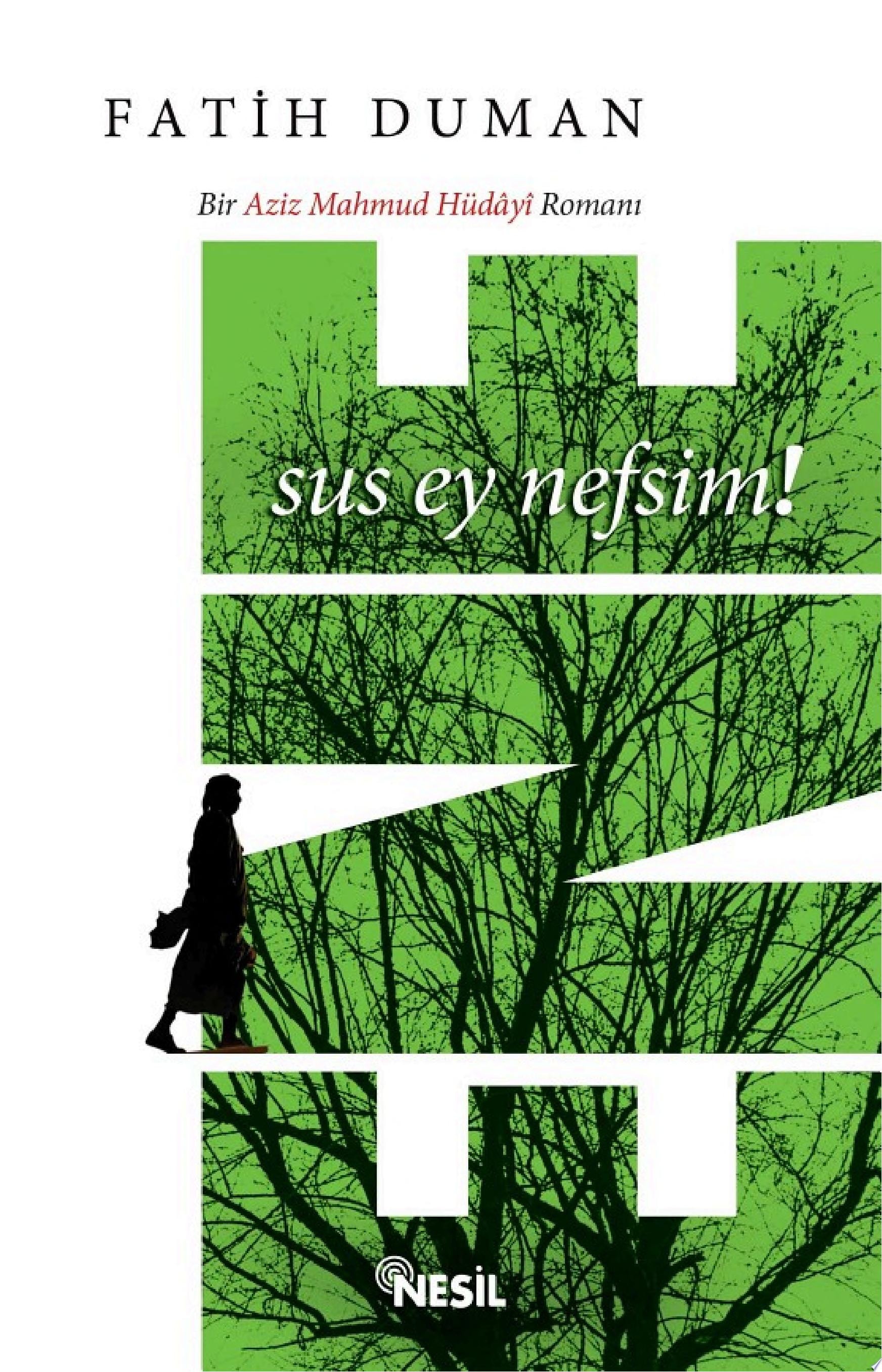 Ene Bir Aziz Mahmud Hüdayi Romanı