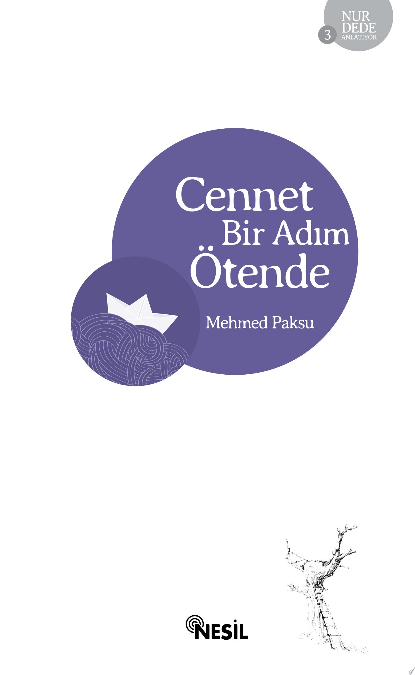 Cennet Bir Adım Ötende