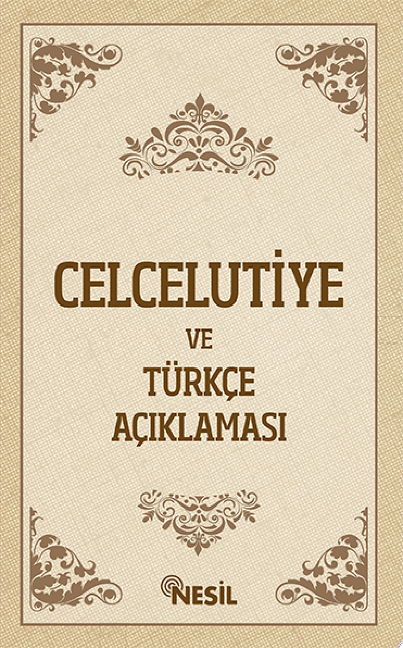 Celcelutiye ve Türkçe Açıklaması