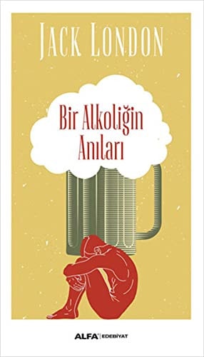 Bir alkoliğin anıları