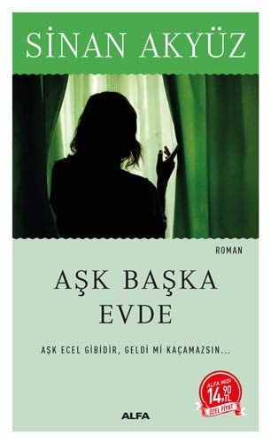 Ask Baska Evde Midi Boy Ask Ecel Gibidir, Geldi Mi Kacamazsin
