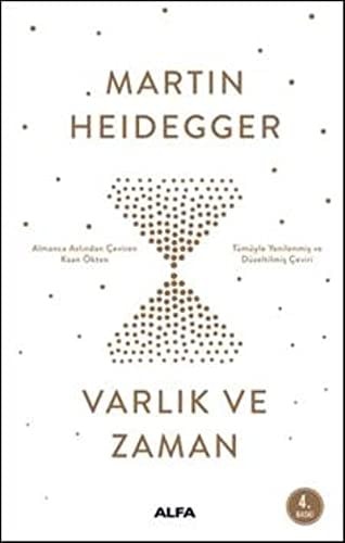 Varlik ve zaman tümüyle yenilenmiş ve düzeltilmiş çeviri