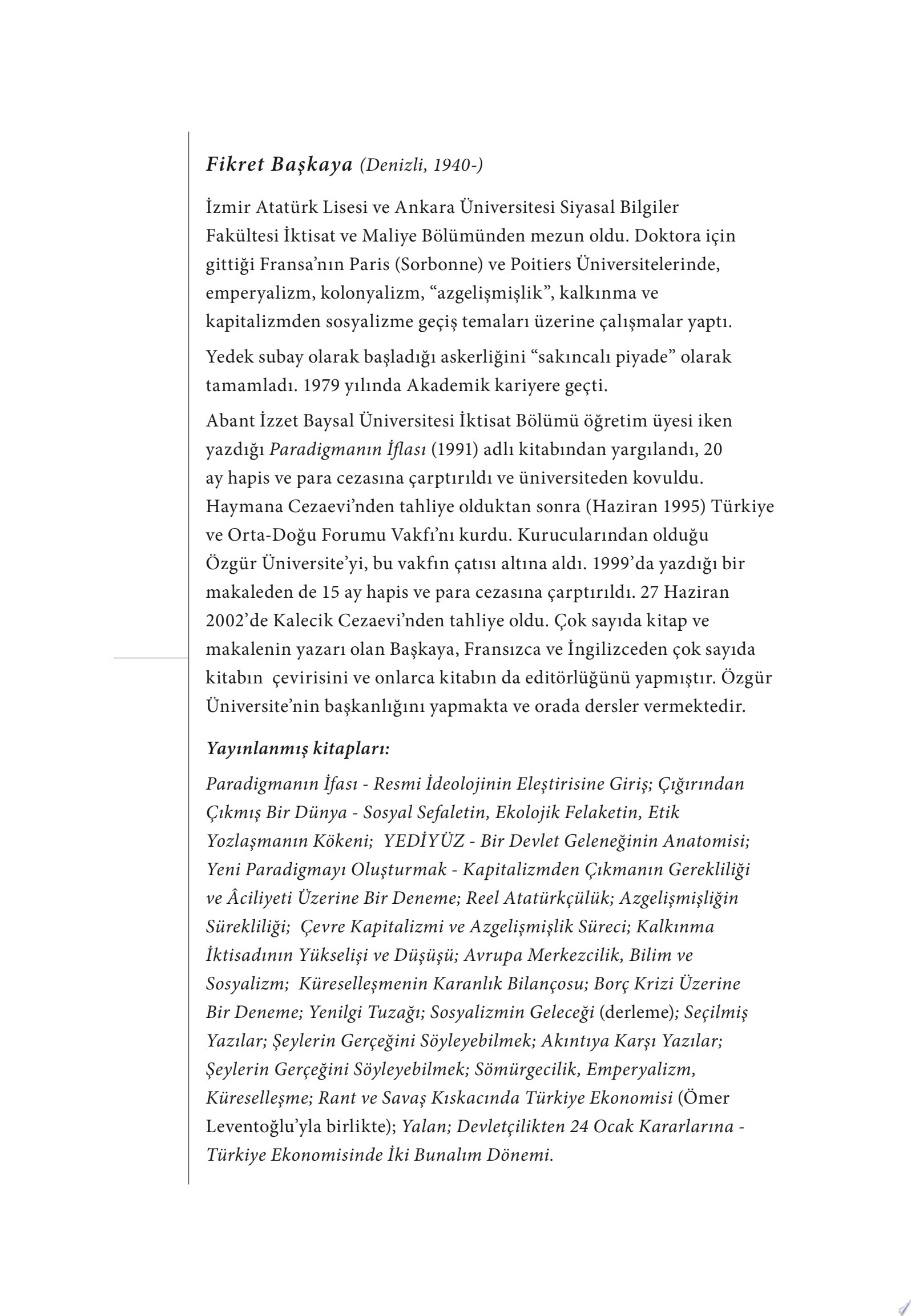 Başka Bir Uygarlık İçin Manifesto Nasıl Üretmeli, Nasıl Tüketmeli, Nasıl Yaşamalı?