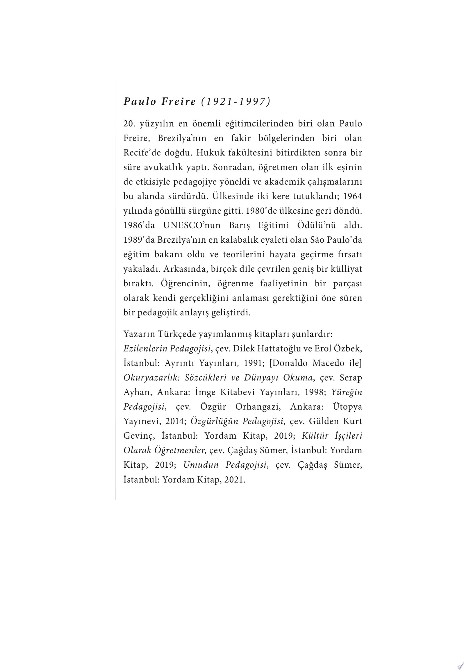 Umudun Pedagojisi, Ezilenlerin Pedagojisi’ni Yeniden Yaşamak