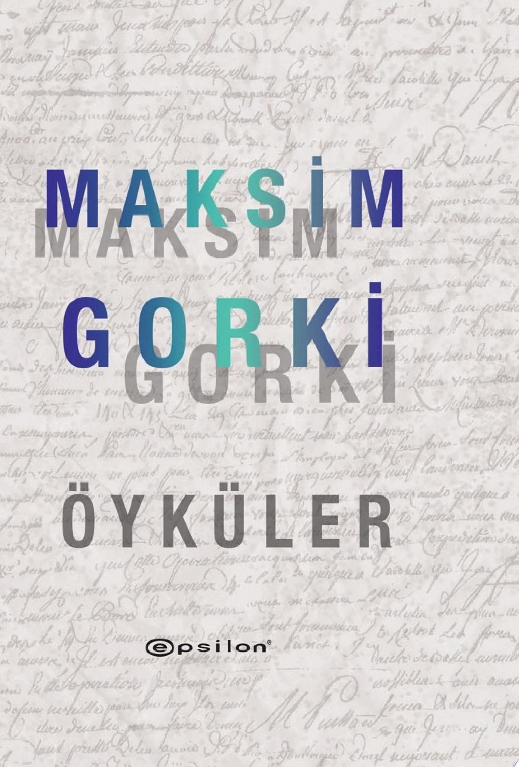 Maksim Gorki - Öyküler