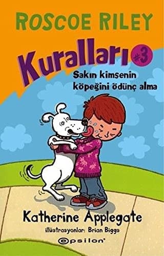 Roscoe Riley Kurallari 3 Sakin Kimsenin Köpegini Ödünc Alma
