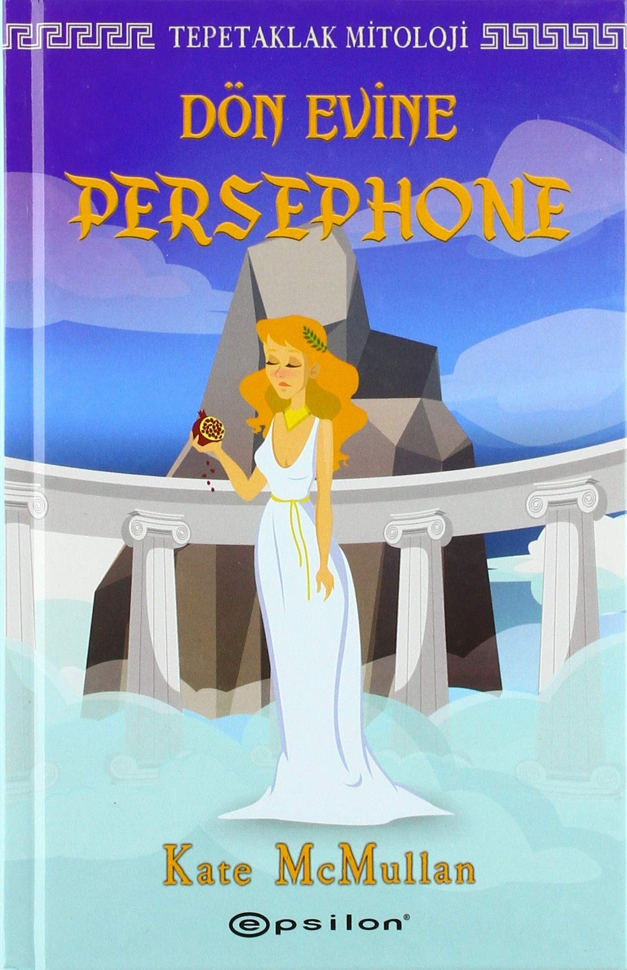 Dön Evine Persephone - Tepetaklak Mitoloji