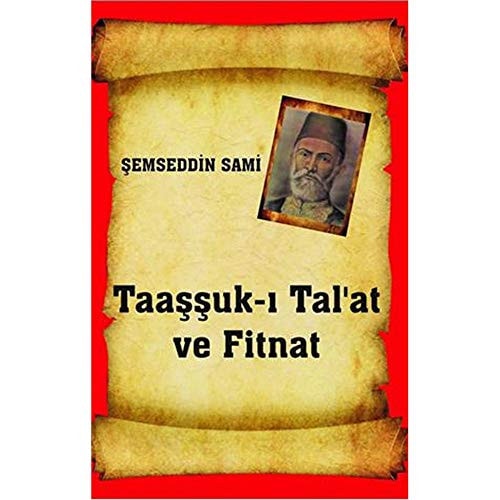 Taassuk-i Tal'at ve Fitnat