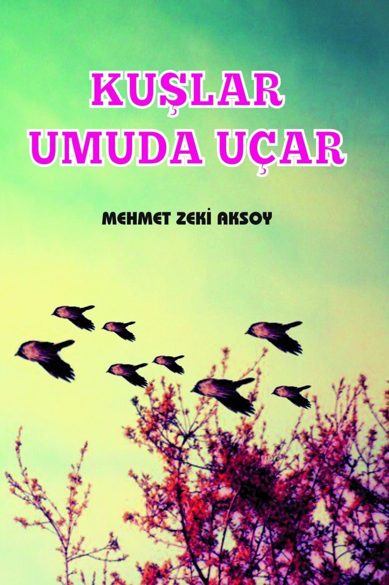 Kuslar Umuda Ucar