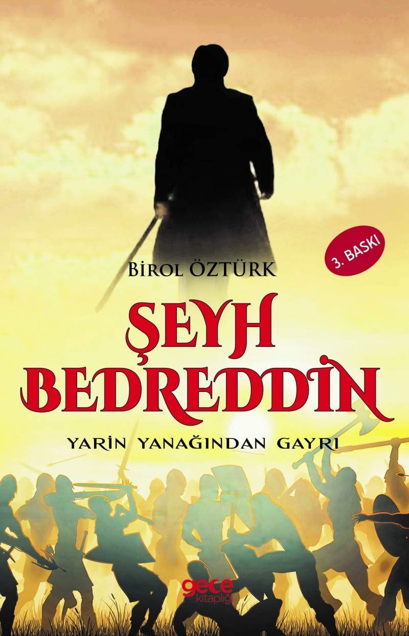 Seyh Bedreddin Yarin Yanagindan Gayri