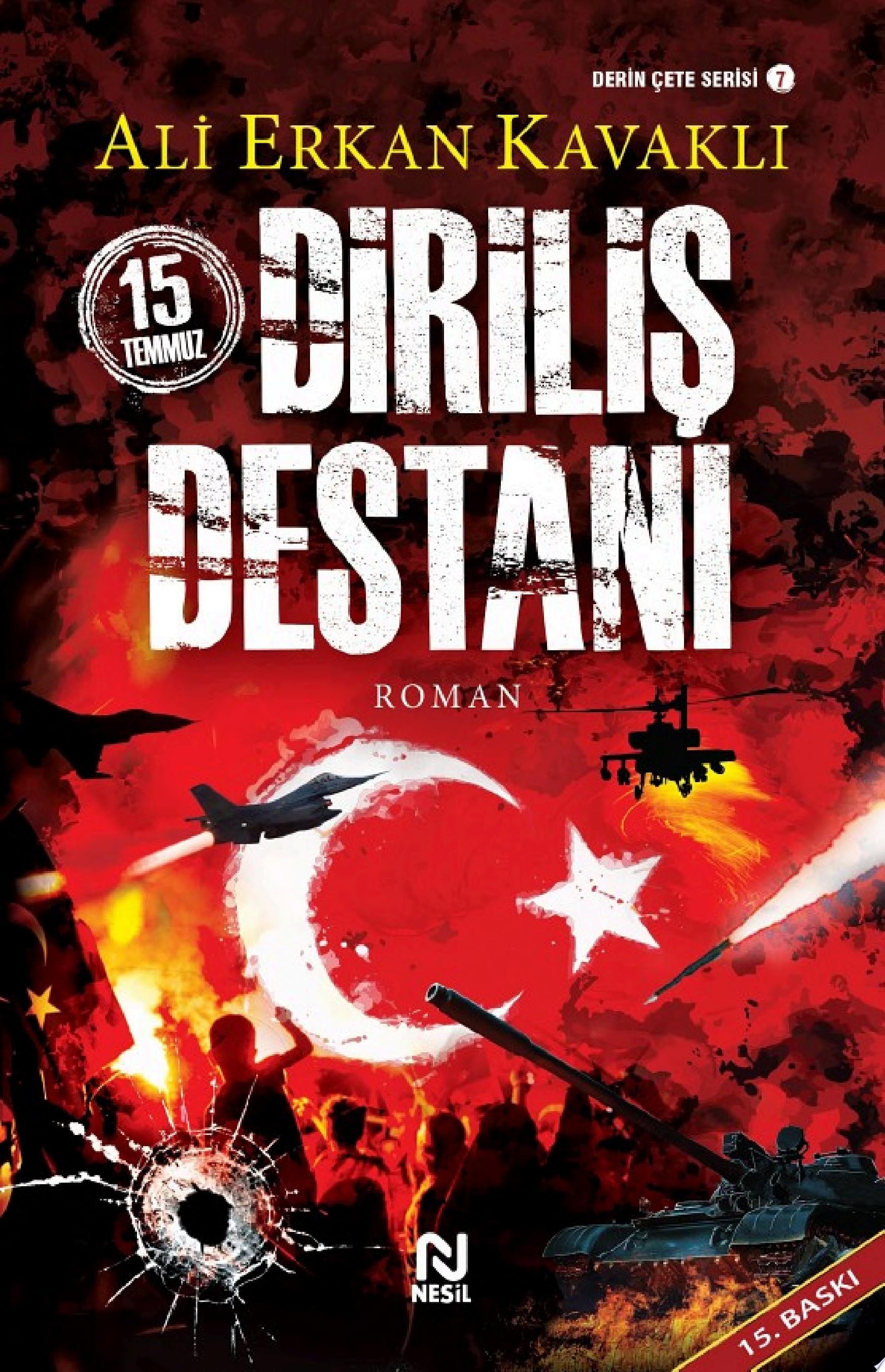 15 Temmuz diriliş destanı roman