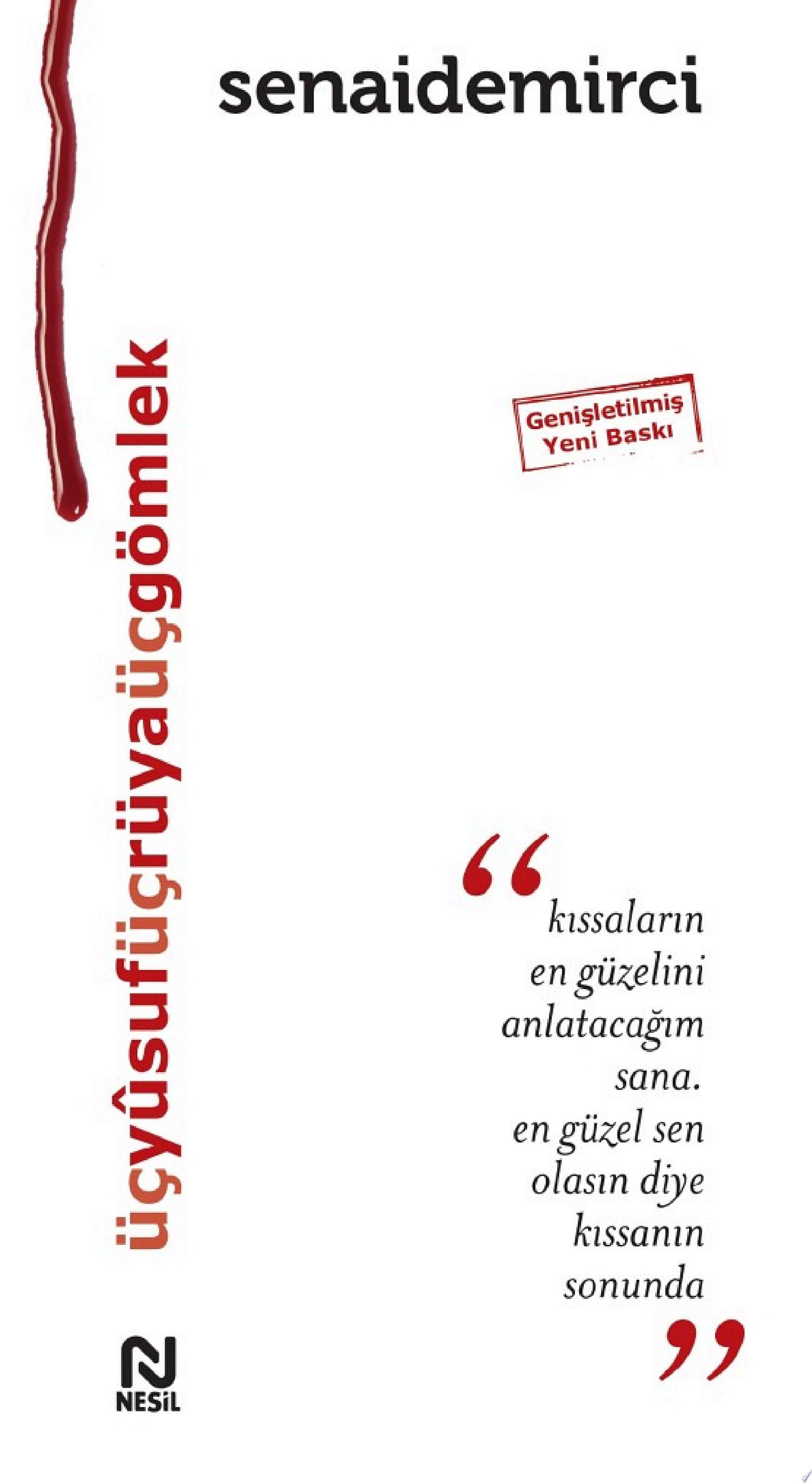 Üç Yusuf Üç Rüya Üç Gömlek