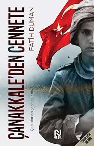 Canakkaleden Cennete Cocuklar da Sehit Olur mu
