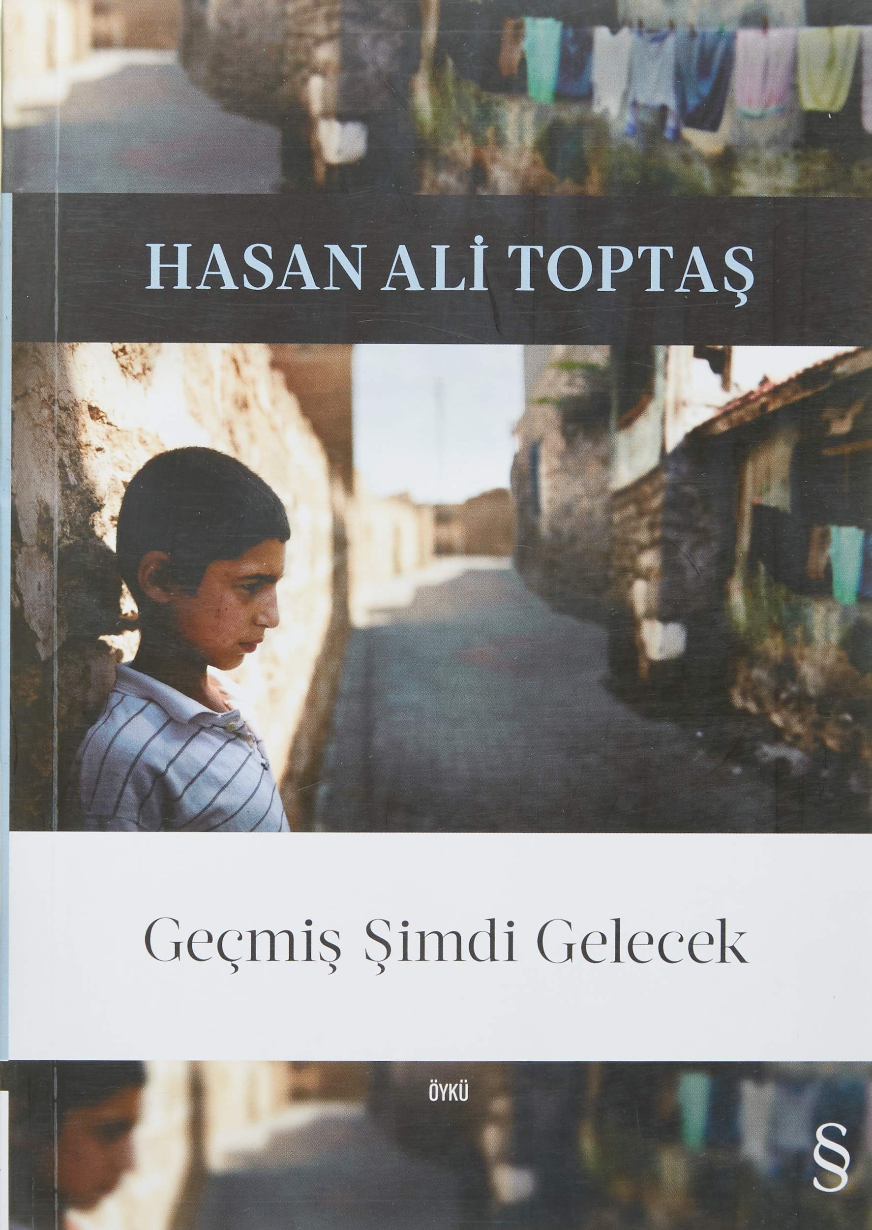 Gecmis Simdi Gelecek