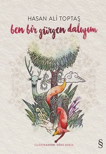 Ben Bir Gürgen Daliyim