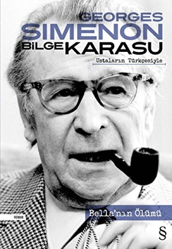 Bellanin Ölümü Ustalarin Türkcesiyle