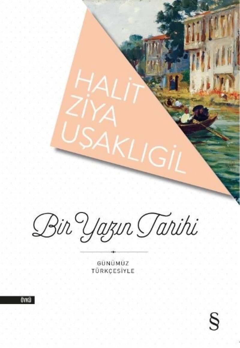 Bir yazın tarihi günümüz Türkçesiyle
