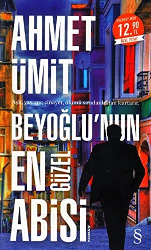 Beyoğlu'nun En Güzel Abisi (Midi Boy): Aşk, yaşamı; cinayet, ölümü sıradanlıktan kurtarır