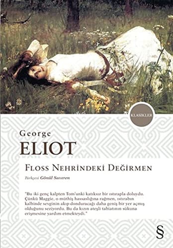 Floss Nehrindeki Degirmen