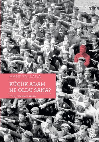 Küçük Adam, Ne Oldu Sana?