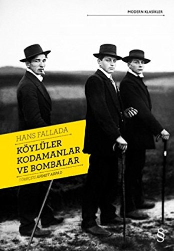 Köylüler Kodamanlar ve Bombalar
