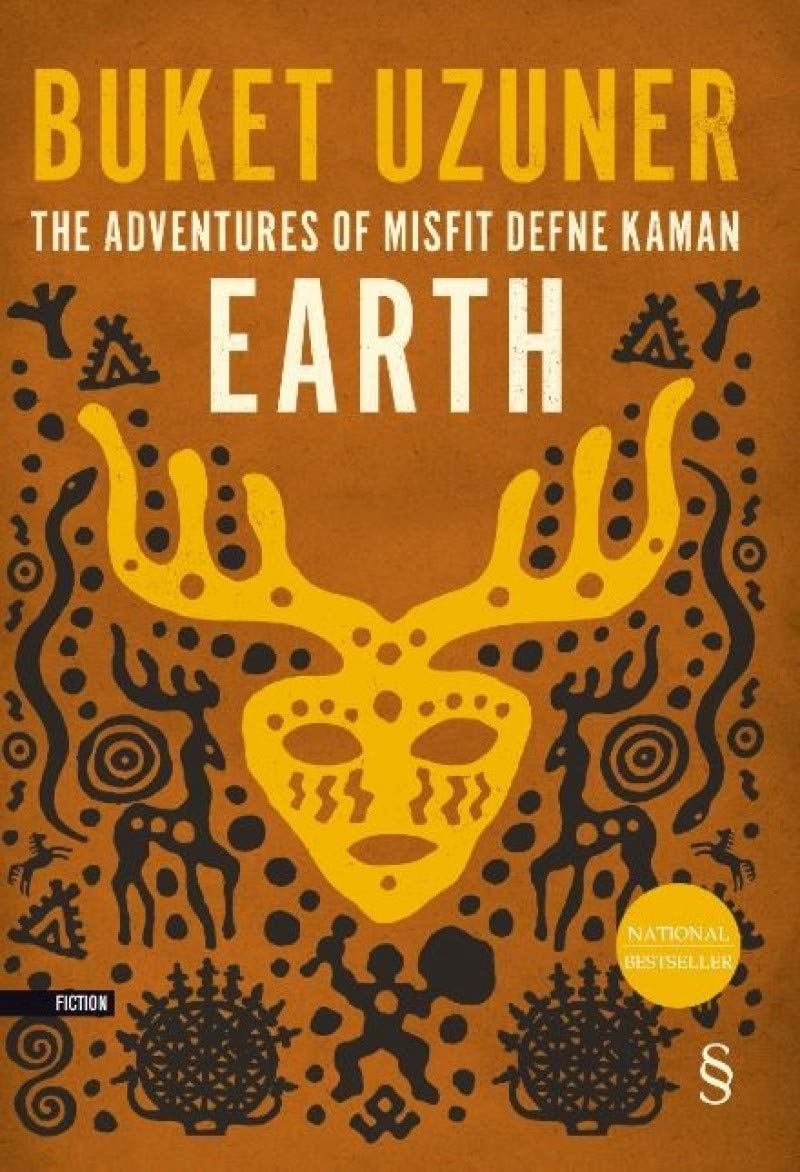 Earth The Adventure of Misfit Defne Kaman : a Novel