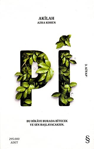 Pi 3. Kitap Bu Hikaye Burada Bitecek ve Sen Baslayacaksin