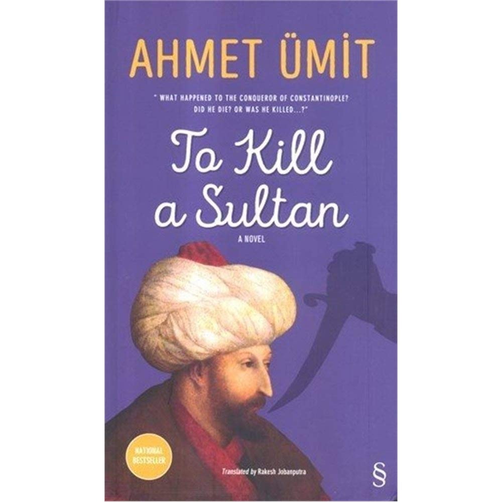 To kill a sultan