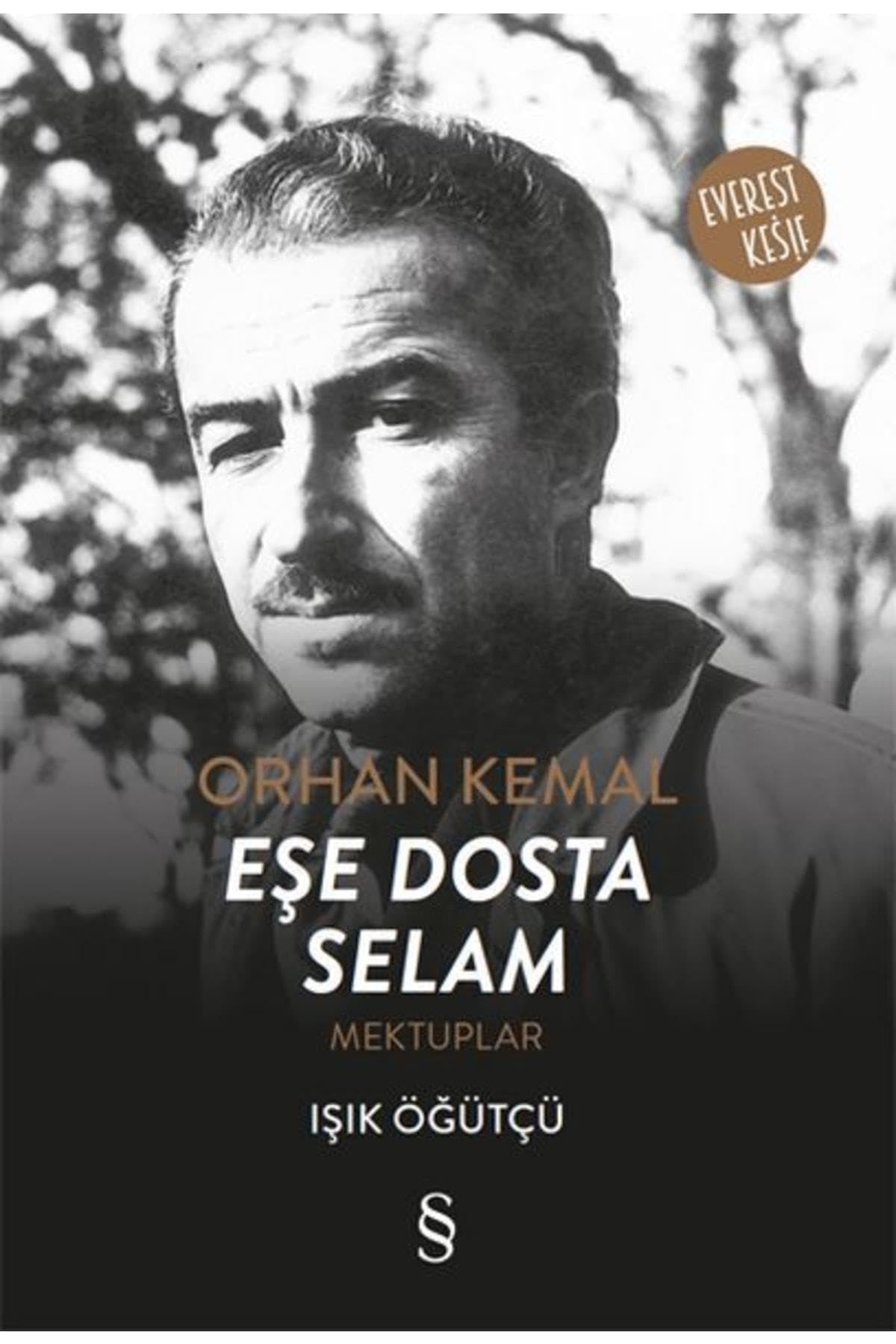 Eşe dosta selam mektuplar, yazdıklarım-yazılanlar